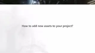 Tutorial: How to add new content to your UE Project