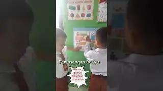 Pemasangan Poster Pencegahan dan Penanganan Kekerasan di Lingkungan Satuan Pendidikan Jenjang SD