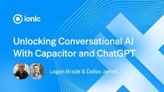 Unlocking Conversational AI With Capacitor And ChatGPT