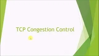 TCP Congestion Control