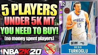 5 PLAYERS UNDER 5K MT THAT YOU NEED TO BUY IF YOU'RE A NO MONEY SPENT PLAYER IN NBA 2K20 MYTEAM