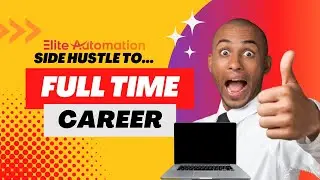 4 Ways to Grow Your Side Hustle Into a Full Time Career | Elite Automation