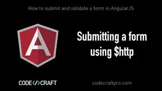 Submitting a form using $http - S01 EP03 - How to submit and validate a form in Angular JS