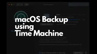 Create a Backup of your macOS using Time Machine