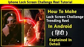Instagram Viral Reel Editing | Banna Re iPhone Lock Screen Editing | Instagram Trending Reel Editing