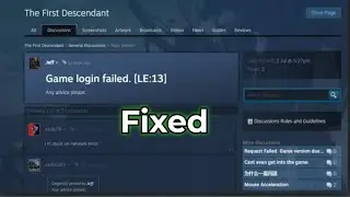 How To Fix Login Error In The First Descendant | Fix ‘Game Login Failed’ In The First Descendant