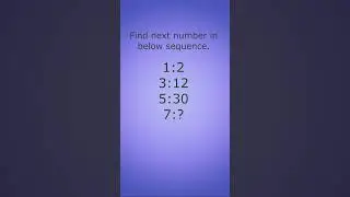 Find next number in sequence 2 | Brain teaser
