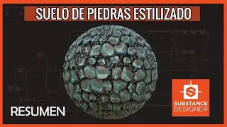 SUBSTANCE DESIGNER || Suelo de piedras estilizado RESUMEN