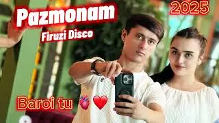 Firuzi Disco 🫀❤️🎸🎸🎼Pazmonam Pazmonam Фирузи Диско Пазмонам Пазмонам 2025