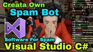 Creat Your Own Spam Bot in Visual Studio 2021 With C# | Visual Studio 2021 C# Spam Bot Spam Bot Own