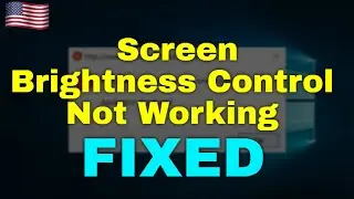 How to Fix Windows 11 Screen Brightness Control Not Working