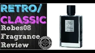 Back to Black by Kilian Fragrance Review (2009) | Retro Series