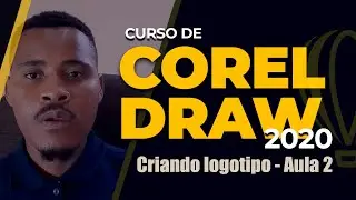 COMO CRIAR UM LOGÓTIPO NO COREL DRAW 2020 - Aula para iniciantes