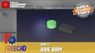 FreeCAD How To Hide Body