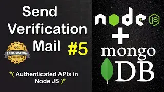 Send Verification Mail on User Registration in Node JS | Authenticated APIs in Node JS #5