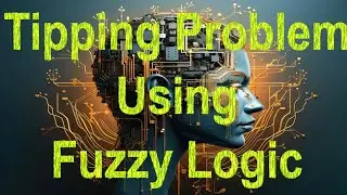 Tipping Problem using Fuzzy Logic Controller