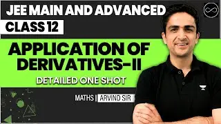 Application of Derivatives Class 12 | Part 2 | JEE Main & Advanced