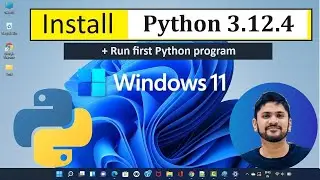 How to install Python 3.12.4 on Windows 11 | Amit Thinks