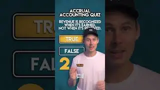 Accrual Accounting: 5 True or False Questions