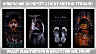 KUMPULAN 30 PRESET BASE ALIGHT MOTION SOUND TERBARU JEDAG JEDUG TIKTOK VIRAL 🌱