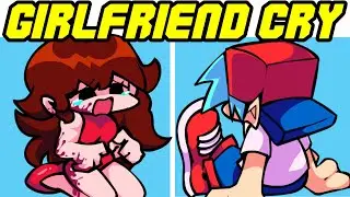 Friday Night Funkin VS Boyfriend (Girlfriend Cry) (FNF Mod)