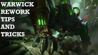 Warwick Rework | Tips and Tricks | League of Legends