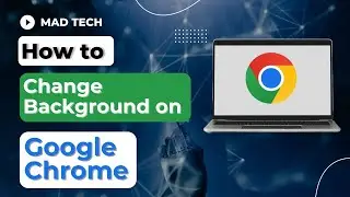 How to Change Google Chrome Background | Customize Google Chrome Theme