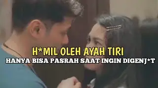 GADIS INI H*MIL OLEH PRIA YANG IA CINTAI, TERNYATA CALON AYAH TIRINYA SENDIRI...