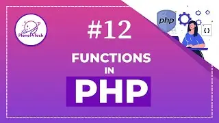 (E-12) - Functions in PHP