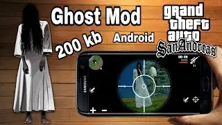 GTA SA ghost mod Android by AndroKaran