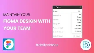 Maintain your figma file || Update your frame with status || Figma Tips || Best Figma Plugin 2022