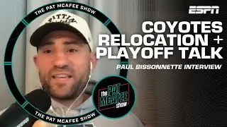 Paul Bissonnette on Coyotes Relocation + Playoff Predictions 🏆 | The Pat McAfee Show