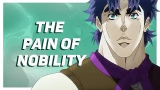 Jonathan Joestar: The Pain of Nobility