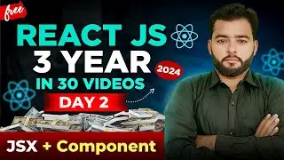 🚀 3 Years in 30 Videos | Day 2: JSX & Component Structure in React JS for Beginners | Learn Fast!