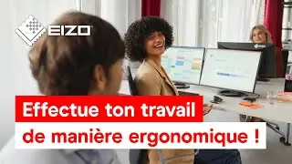 Moniteurs de bureau ergonomiques d'EIZO - pour un meilleur confort au travail.