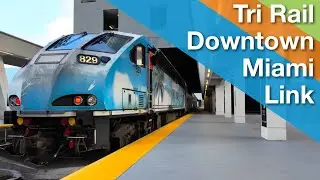 Tri Rail, Downtown Miami Link, MiamiCentral to Metrorail Transfer Station