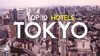 The Top 10 BEST Hotels In Tokyo, Japan (2024)