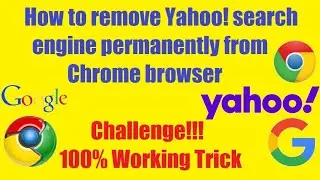 How to remove Yahoo! search engine permanently from Chrome browser