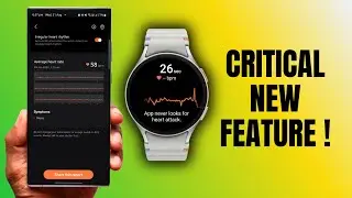 New Life Saving Feature is Now Available on Samsung Galaxy watch 7 / 6 / 5 / 4 & Galaxy Watch Ultra