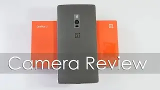 OnePlus 2 Camera Review - Is it a flagship Camera?