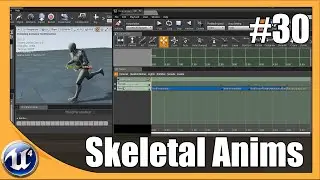 Unreal Engine 4 Beginner Tutorial Series - #30 Matinee Skeletal Mesh Animation