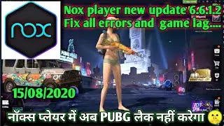 [ NOX Player new Update ] Fix all Errors and game lag problems for PUBG MOBILE LITE.