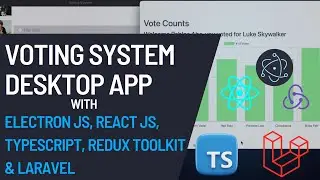 Fullstack Desktop App Voting System With Electron JS, React JS, Redux & Laravel