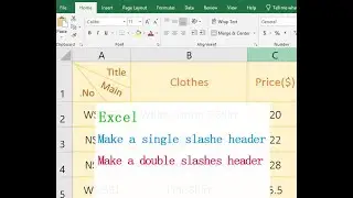 How to put slash in Excel to make a single slashe or double slashes header of table