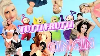 TUTTI FRUTTI GIRLS  CIN CIN - ÇİN ÇİN KIZLAR