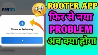 ROOTER APP फिर से नया PROBLEM अब क्या होगा😋||HOW TO ROOTER APP NEW PROBLEM