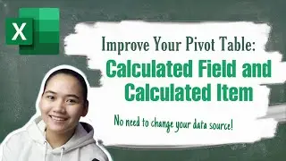 Excel Lesson: Calculated Fields and Calculated Items in Pivot Tables