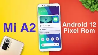 ⚡Android 12 Pixel Rom Review on Mi A2 | Pixel 3a XL Port | Smooth Pixel Experience on Mi A2