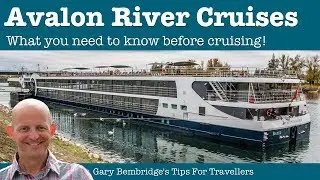 Avalon Waterways - Things You Need To Know Before European River Cruising With Them!