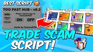 TRADE SCAM SCRIPT 😈 *TOOFASTHUB v6.2* PET SIMULATOR 99